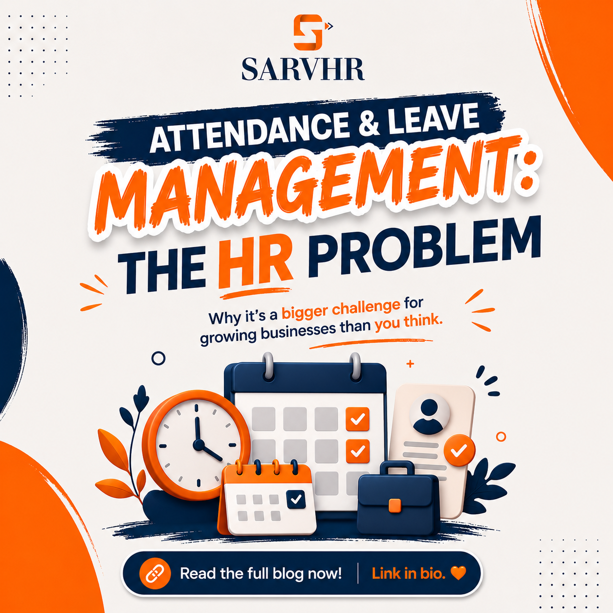 Attendance & Leave Management: The HR Problem Most Growing Businesses